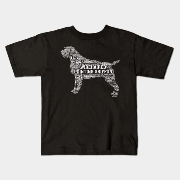 I love my wirehaired pointing griffon Kids T-Shirt by Republic Inc